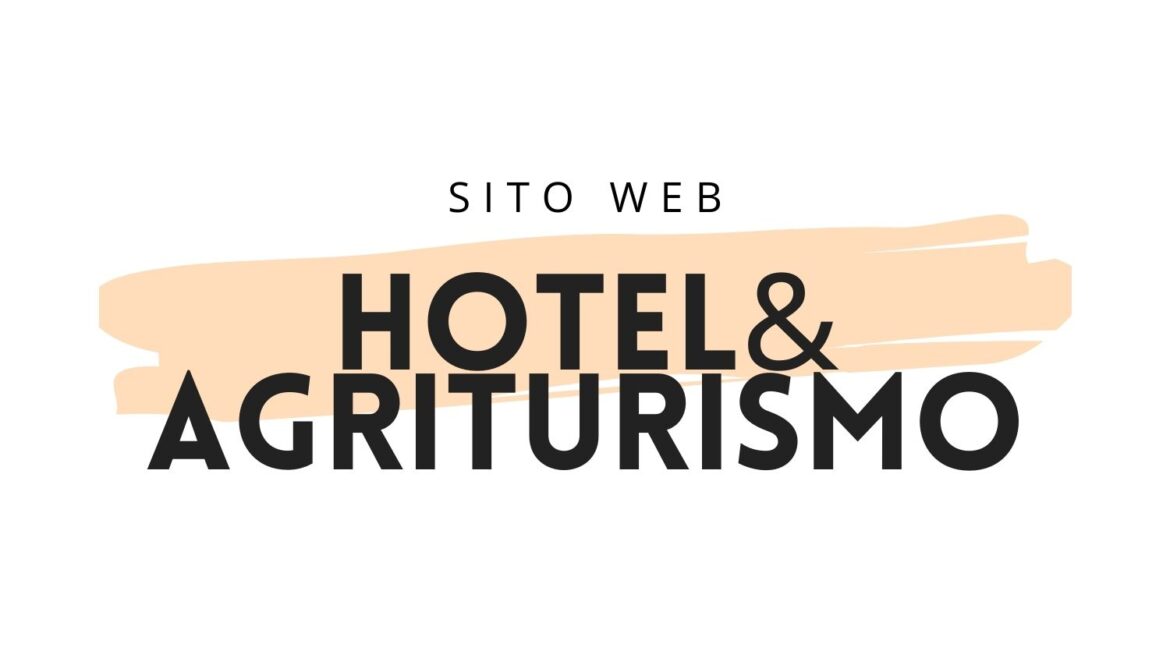 Sito web per Hotel e Agriturismo
